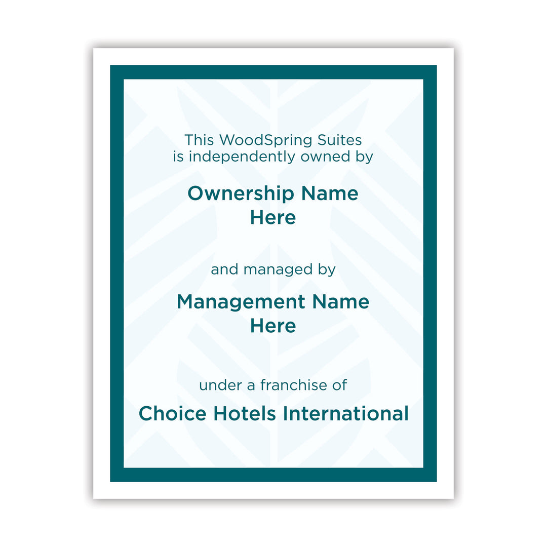 WoodSpring Suites Ownership Sign - Sable Hotel Supply