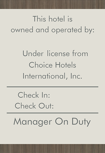 Ownership/Manager on Duty Sign  - Quality Inn