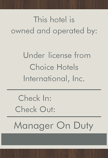 Ownership/Manager on Duty Sign  - Quality Inn
