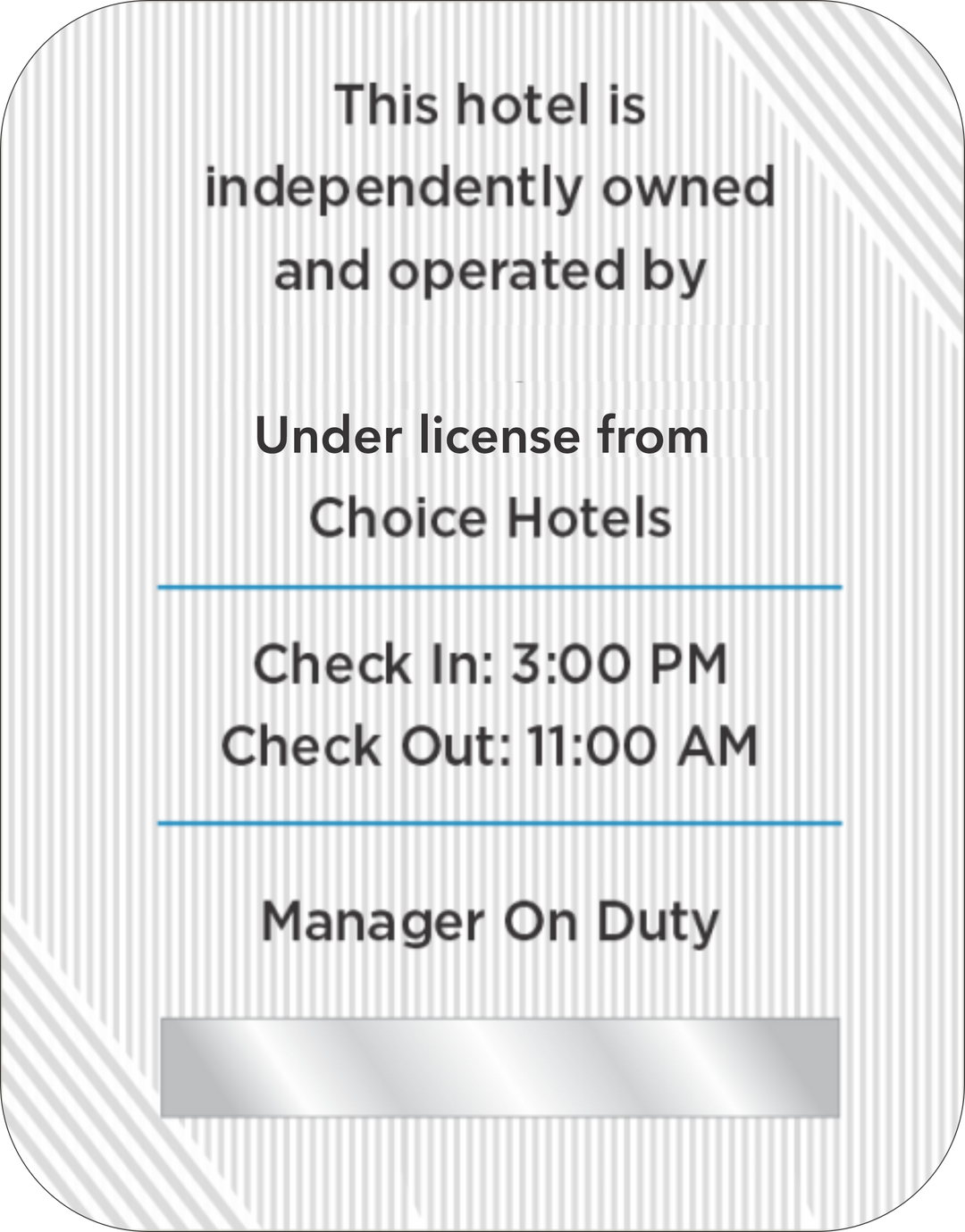 Ownership/Manager on Duty Sign - Everhome Suites