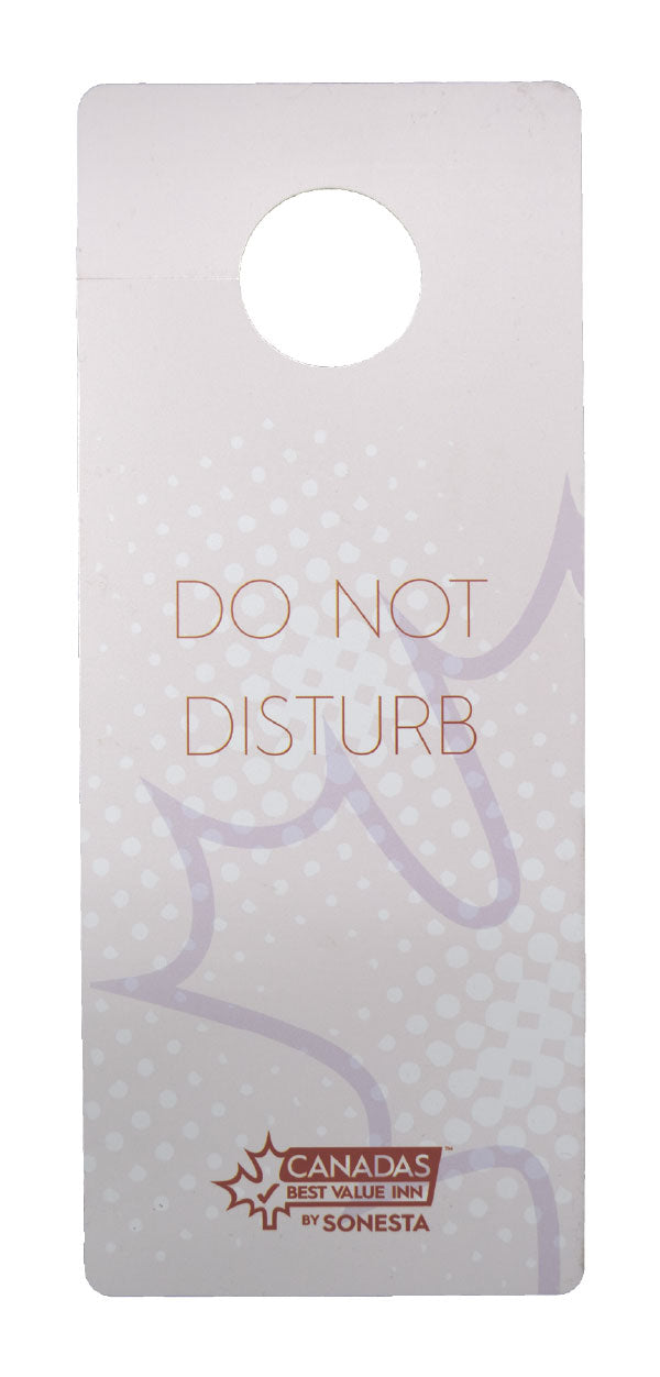 "Do Not Disturb" - Hanger - Canadas Best Value Inn
