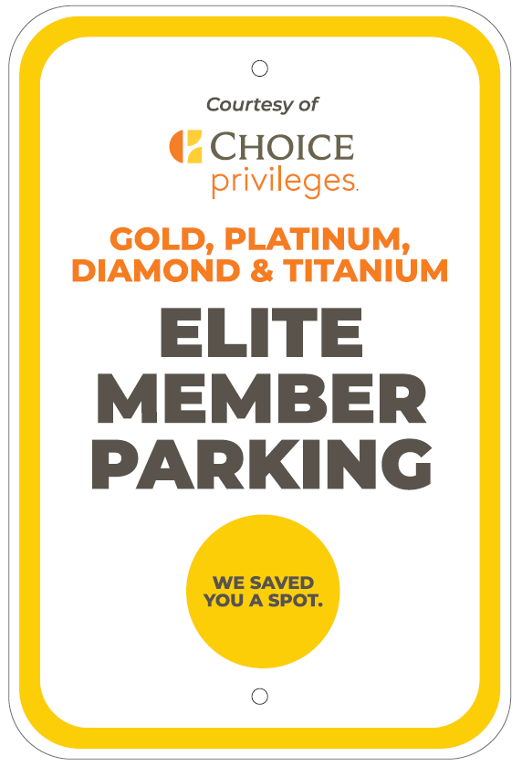 Parking Sign - Choice Privileges
