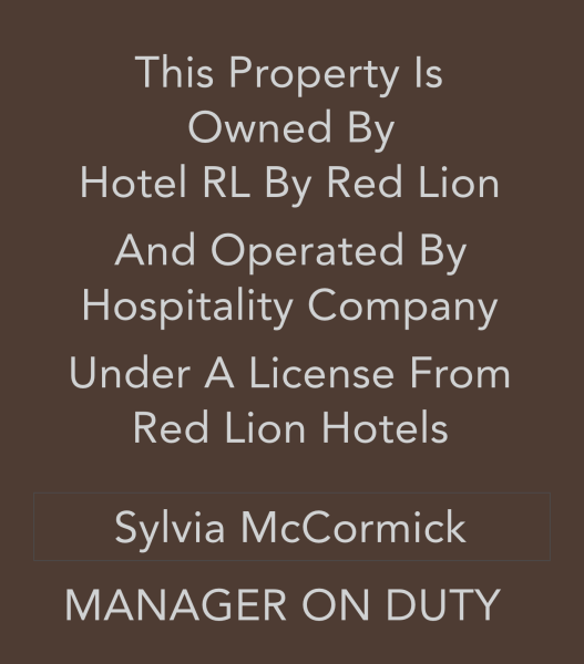 Ownership/Manager on Duty Sign - Red Lion Hotels