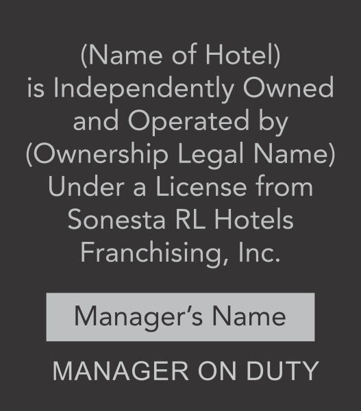 Ownership/Manager on Duty Sign - Red Lion Inn & Suites